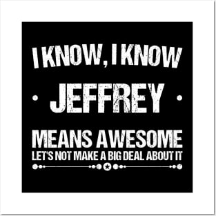 Best Jeffrey Ever, Awesome Jeffrey Name Personalized Birthday Gift Posters and Art